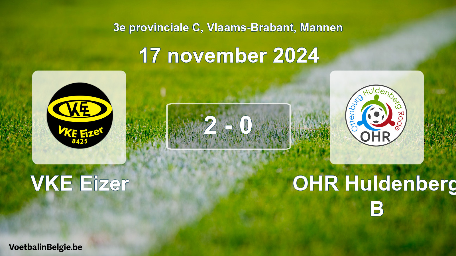 Gespeelde wedstrijd mannenvoetbal: VKE Eizer - OHR Huldenberg B 2 - 0 (17 november 2024)