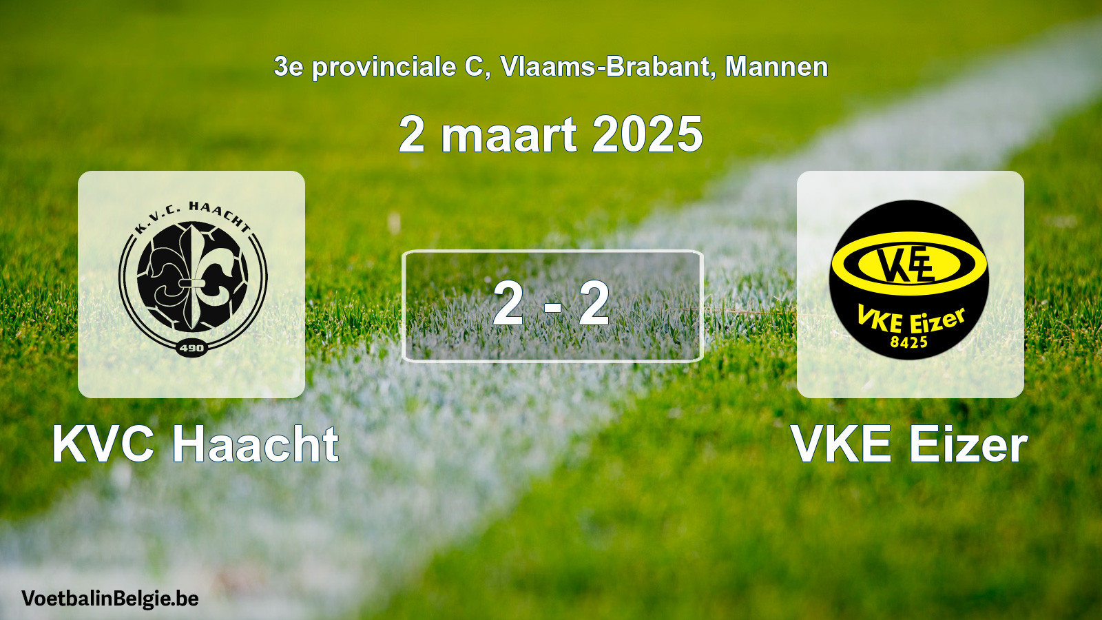 Gespeelde wedstrijd mannenvoetbal: KVC Haacht - VKE Eizer 2 - 2 (2 maart 2025)