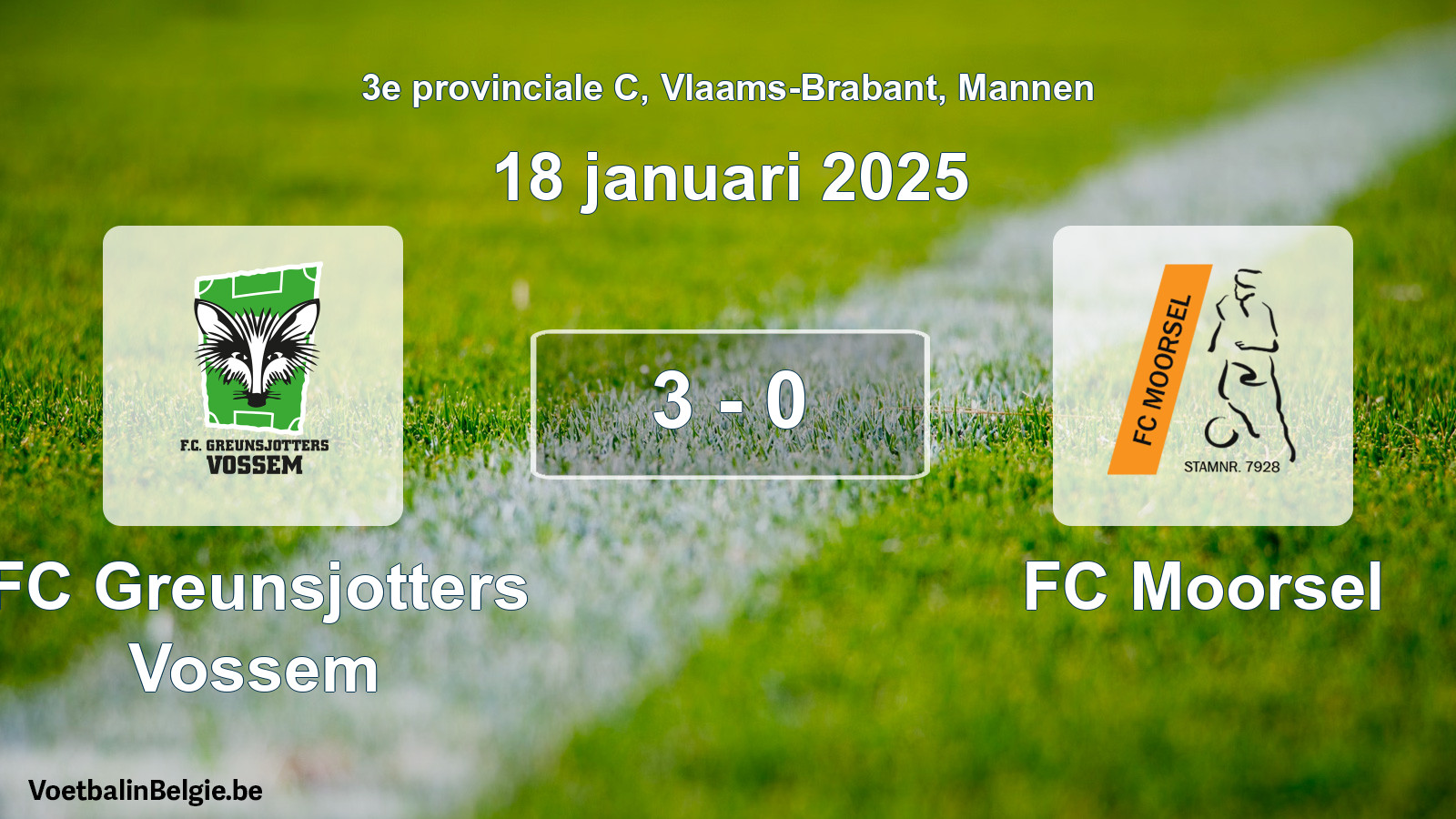 Gespeelde wedstrijd mannenvoetbal: FC Greunsjotters Vossem - FC Moorsel 3 - 0 (18 januari 2025)