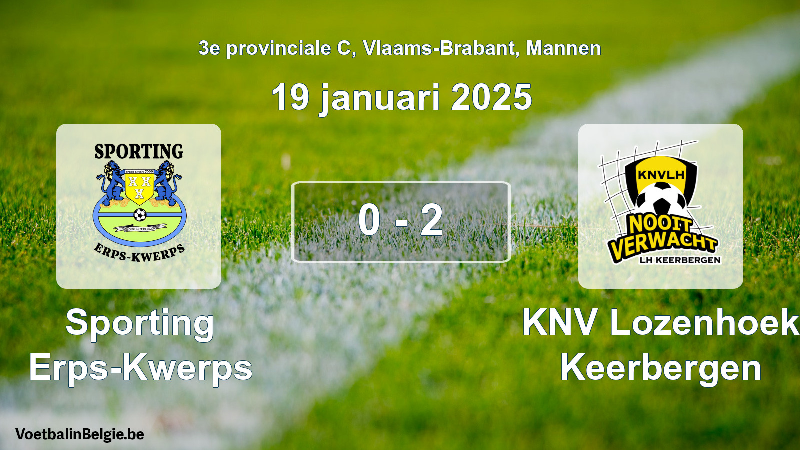 Gespeelde wedstrijd mannenvoetbal: Sporting Erps-Kwerps - KNV Lozenhoek Keerbergen 0 - 2 (19 januari 2025)