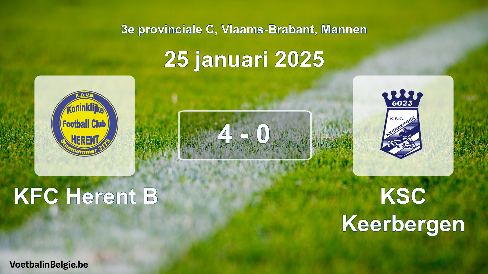 Played match men football: KFC Herent B - KSC Keerbergen 4 - 0 (25 January 2025)