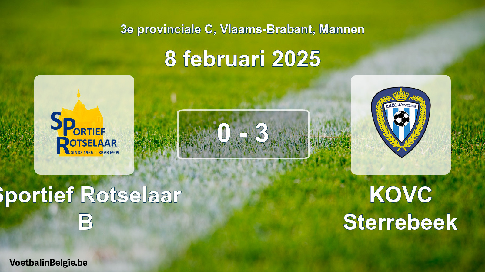 Gespeelde wedstrijd mannenvoetbal: Sportief Rotselaar B - KOVC Sterrebeek 0 - 3 (8 februari 2025)