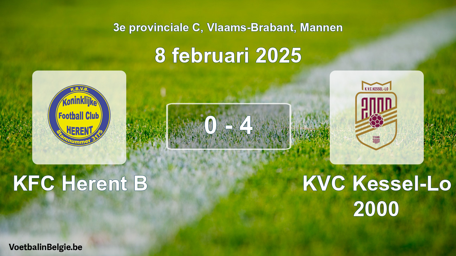 Played match men football: KFC Herent B - KVC Kessel-Lo 2000 0 - 4 (8 February 2025)