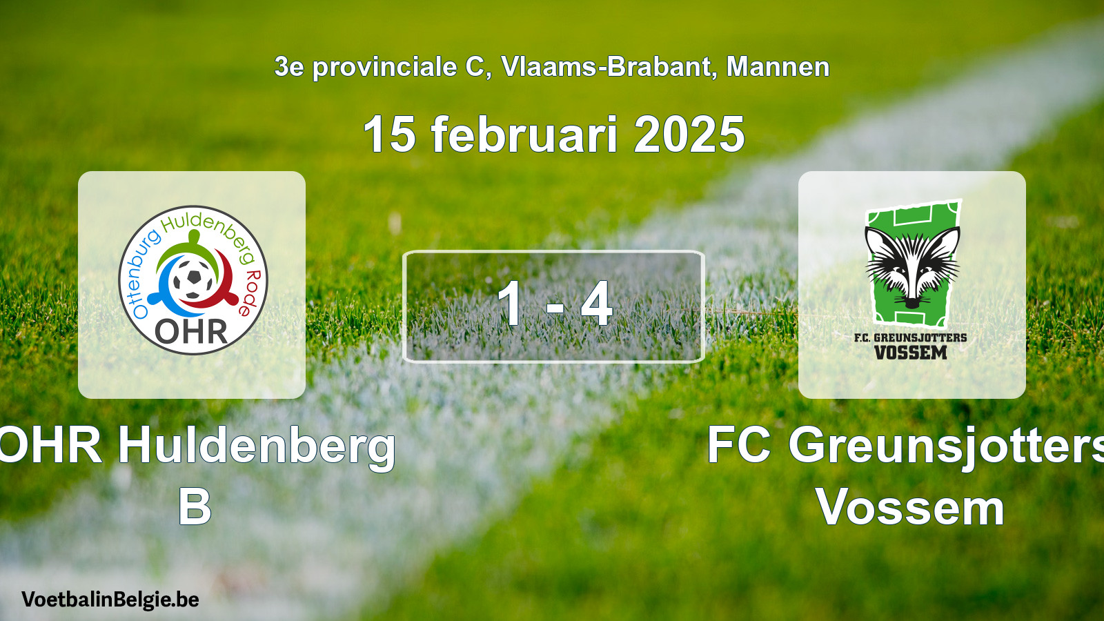 Gespeelde wedstrijd mannenvoetbal: OHR Huldenberg B - FC Greunsjotters Vossem 1 - 4 (15 februari 2025)