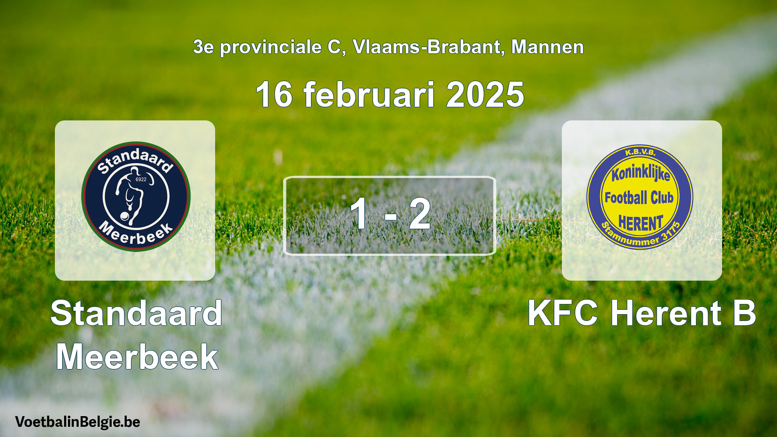 Gespeelde wedstrijd mannenvoetbal: Standaard Meerbeek - KFC Herent B 1 - 2 (16 februari 2025)