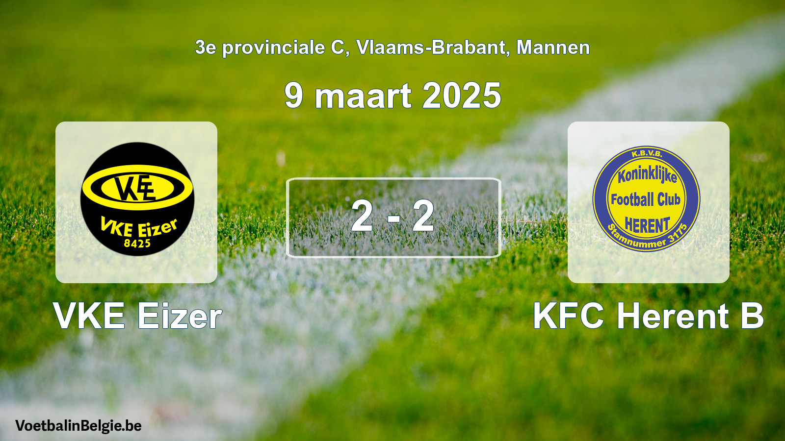 Gespeelde wedstrijd mannenvoetbal: VKE Eizer - KFC Herent B 2 - 2 (9 maart 2025)