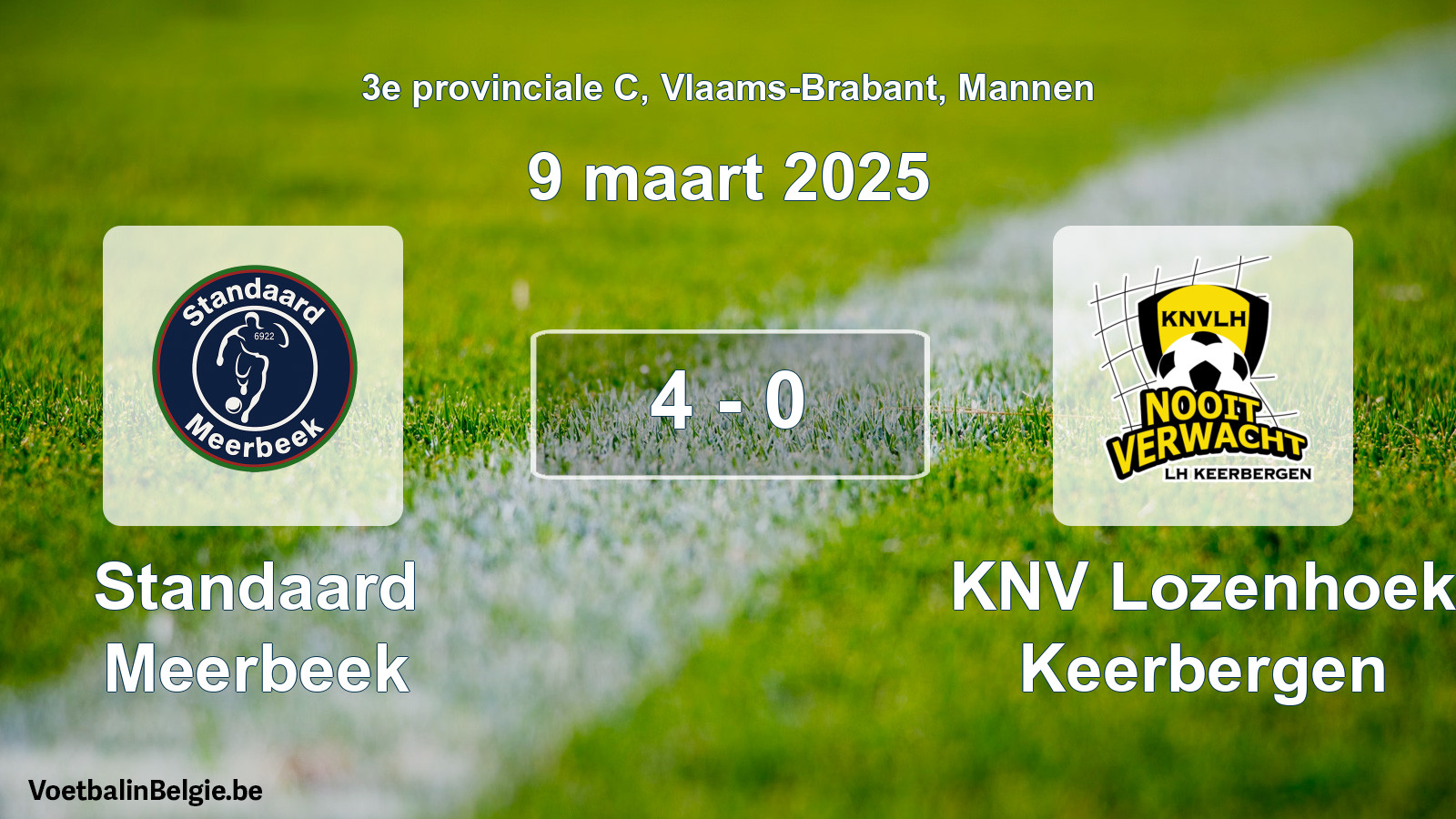 Gespeelde wedstrijd mannenvoetbal: Standaard Meerbeek - KNV Lozenhoek Keerbergen 4 - 0 (9 maart 2025)