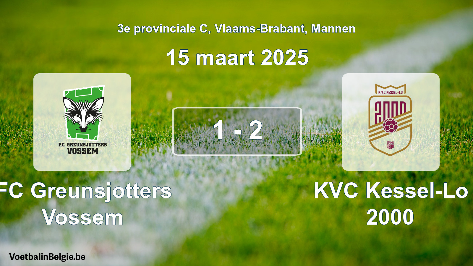 Gespeelde wedstrijd mannenvoetbal: FC Greunsjotters Vossem - KVC Kessel-Lo 2000 1 - 2 (15 maart 2025)