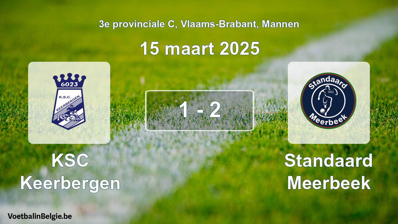 Gespeelde wedstrijd mannenvoetbal: KSC Keerbergen - Standaard Meerbeek 1 - 2 (15 maart 2025)