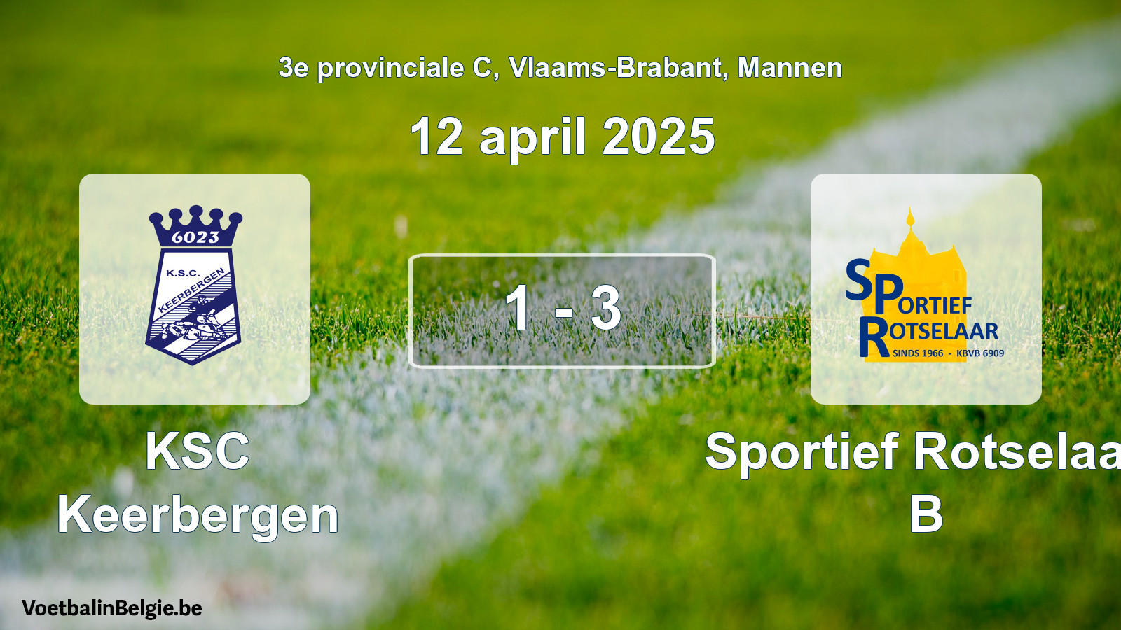 Gespieltes Spiel männer-Fußball: KSC Keerbergen - Sportief Rotselaar B 1 - 3 (12 April 2025)
