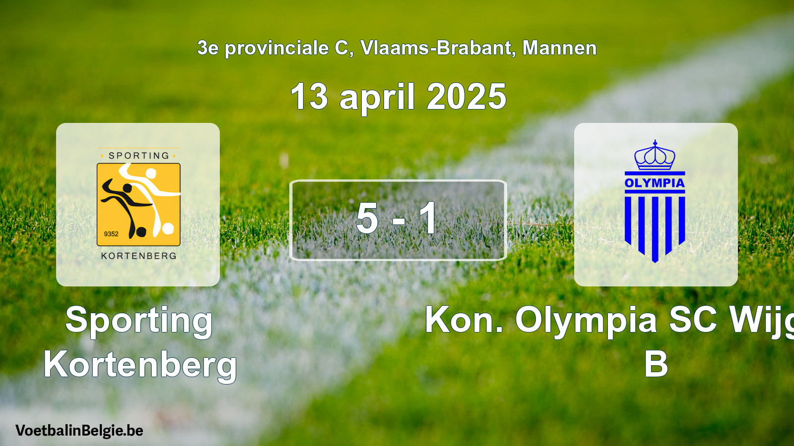 Gespeelde wedstrijd mannenvoetbal: Sporting Kortenberg - Kon. Olympia SC Wijgmaal B 5 - 1 (13 april 2025)