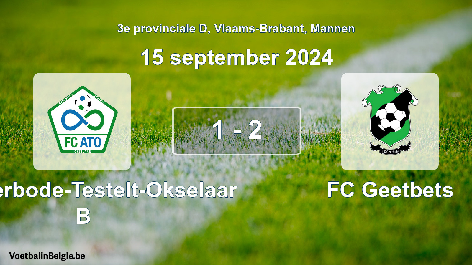 Gespeelde wedstrijd mannenvoetbal: FC Averbode-Testelt-Okselaar B - FC Geetbets 1 - 2 (15 september 2024)