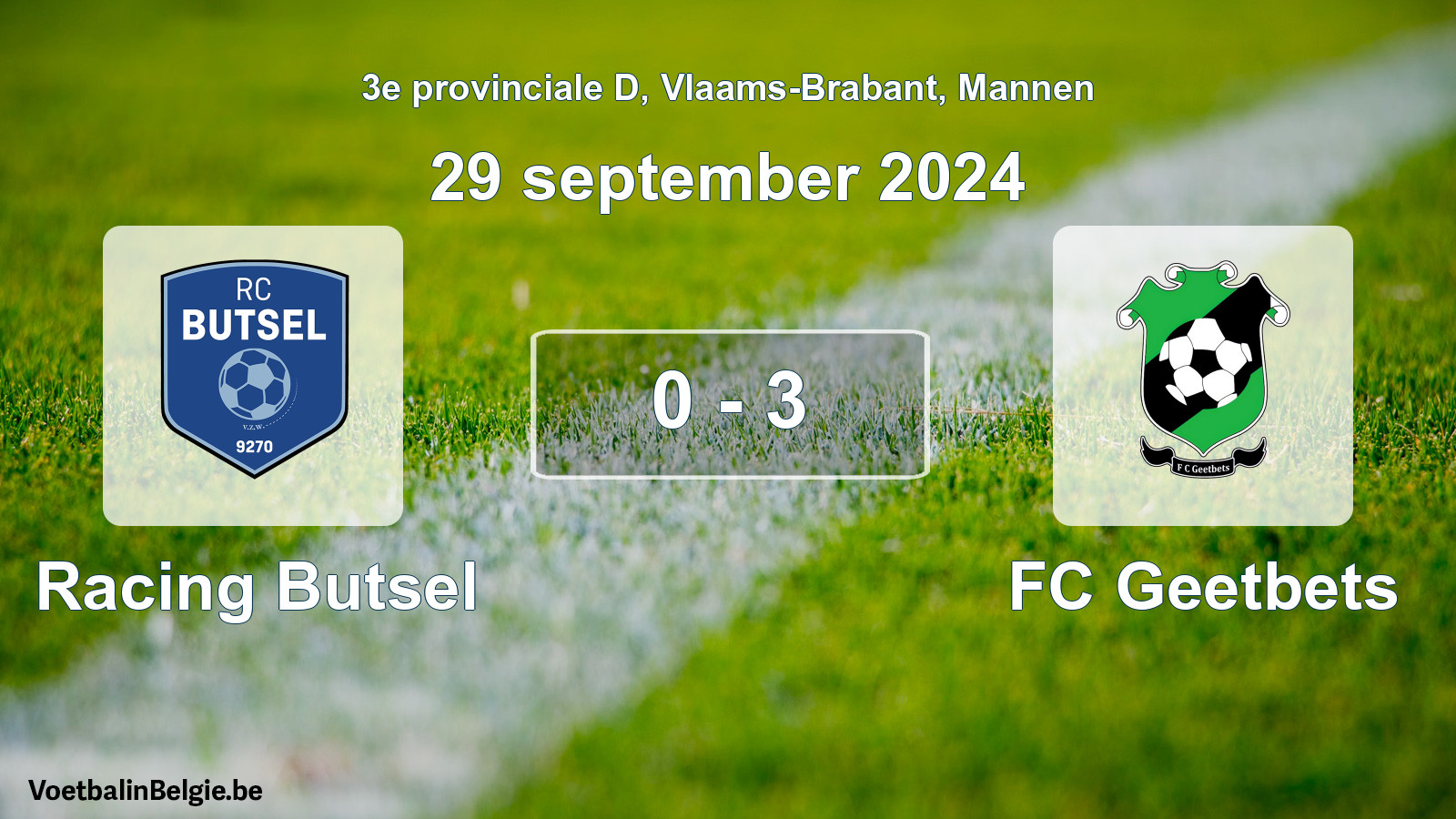 Gespeelde wedstrijd mannenvoetbal: Racing Butsel - FC Geetbets 0 - 3 (29 september 2024)