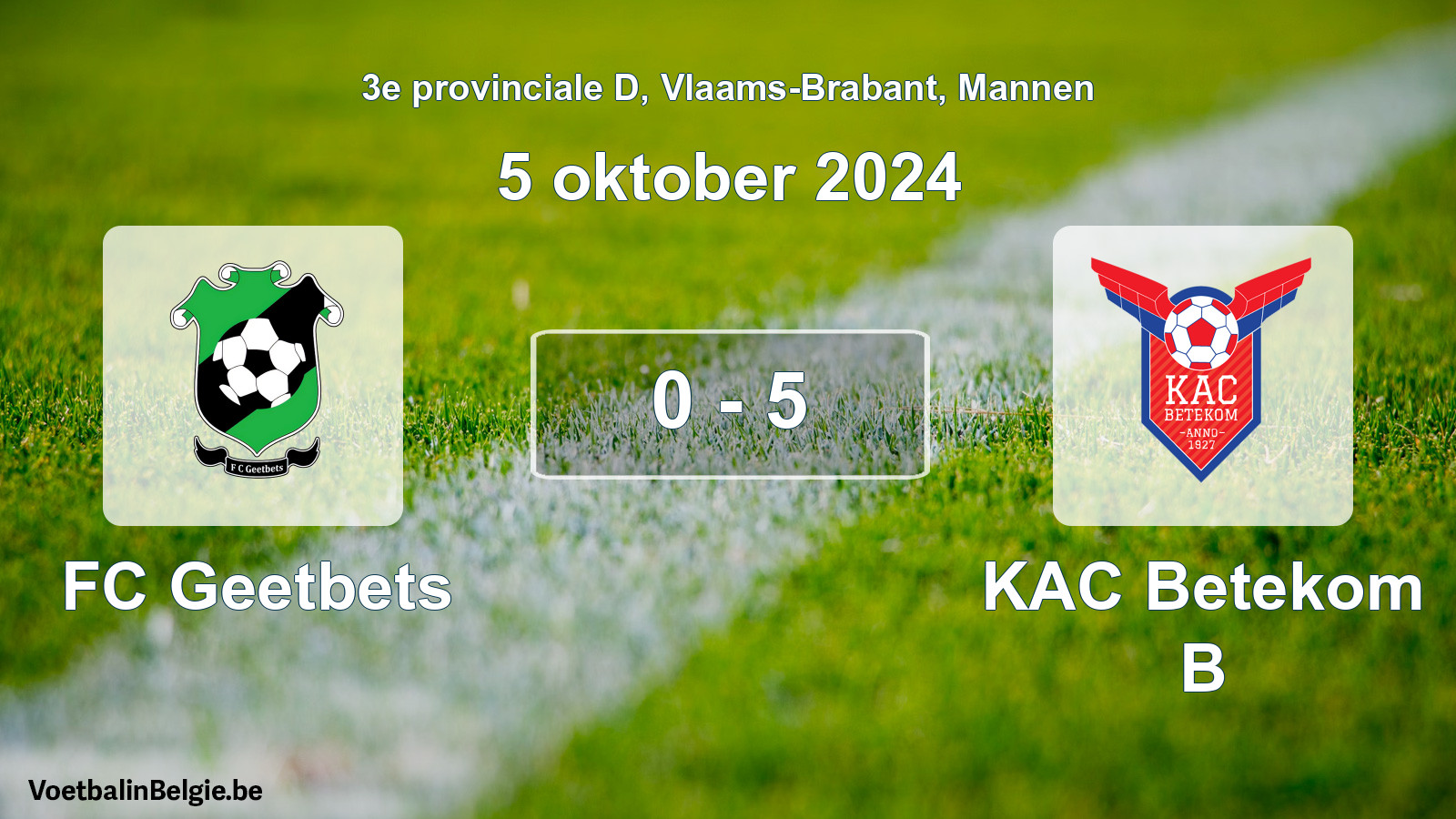 Gespeelde wedstrijd mannenvoetbal: FC Geetbets - KAC Betekom B 0 - 5 (5 oktober 2024)