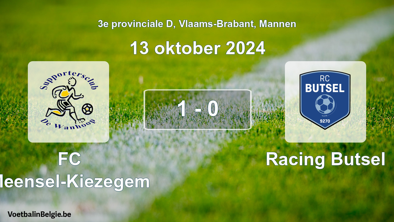Played match men football: FC Meensel-Kiezegem - Racing Butsel 1 - 0 (13 October 2024)