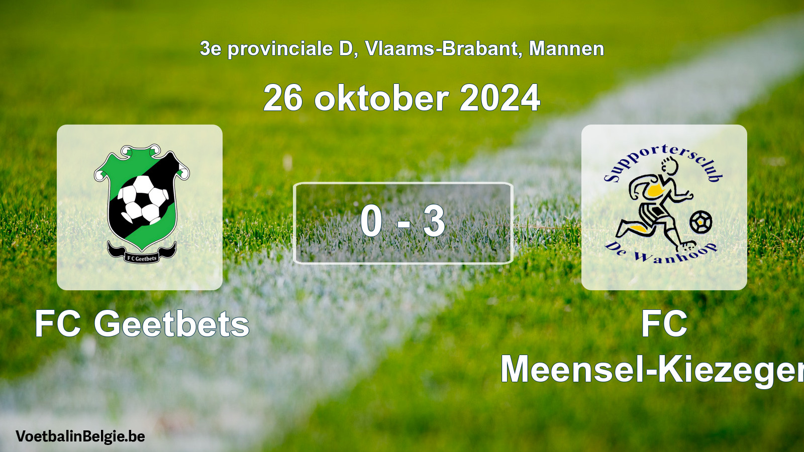 Gespeelde wedstrijd mannenvoetbal: FC Geetbets - FC Meensel-Kiezegem 0 - 3 (26 oktober 2024)