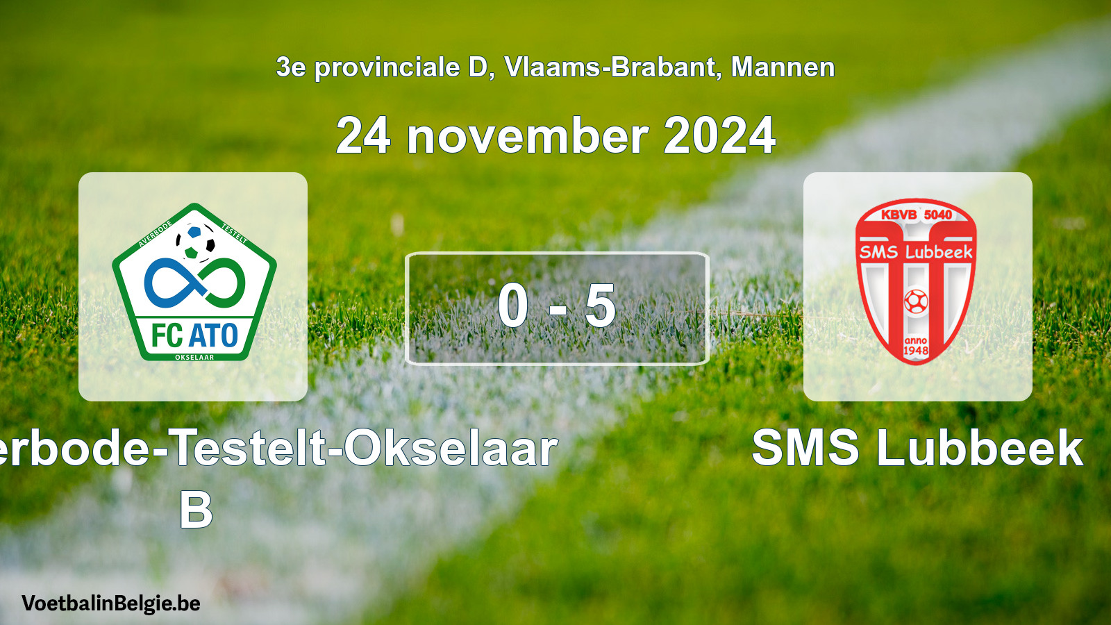 Gespeelde wedstrijd mannenvoetbal: FC Averbode-Testelt-Okselaar B - SMS Lubbeek 0 - 5 (24 november 2024)