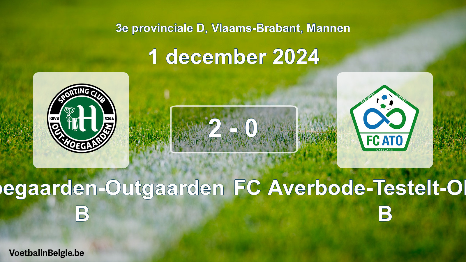 Gespeelde wedstrijd mannenvoetbal: SC Hoegaarden-Outgaarden B - FC Averbode-Testelt-Okselaar B 2 - 0 (1 december 2024)