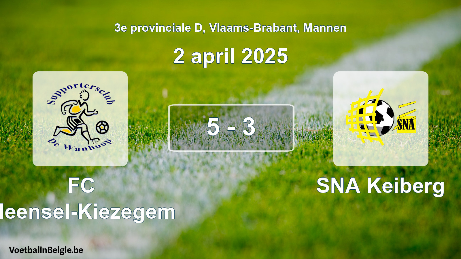 Gespeelde wedstrijd mannenvoetbal: FC Meensel-Kiezegem - SNA Keiberg 5 - 3 (2 april 2025)