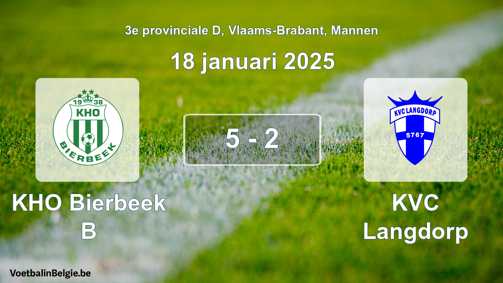 Gespeelde wedstrijd mannenvoetbal: KHO Bierbeek B - KVC Langdorp 5 - 2 (18 januari 2025)
