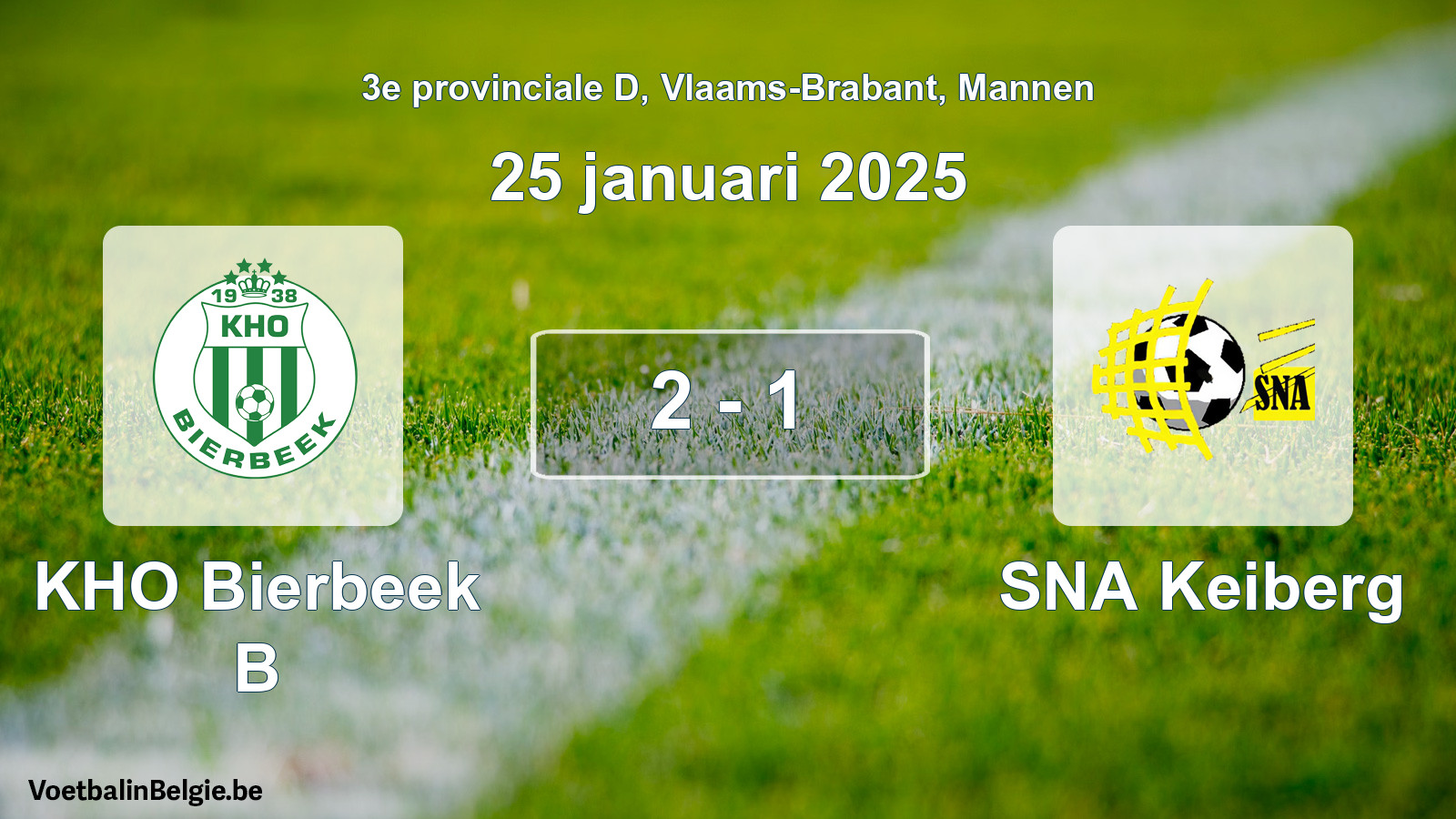 Gespeelde wedstrijd mannenvoetbal: KHO Bierbeek B - SNA Keiberg 2 - 1 (25 januari 2025)