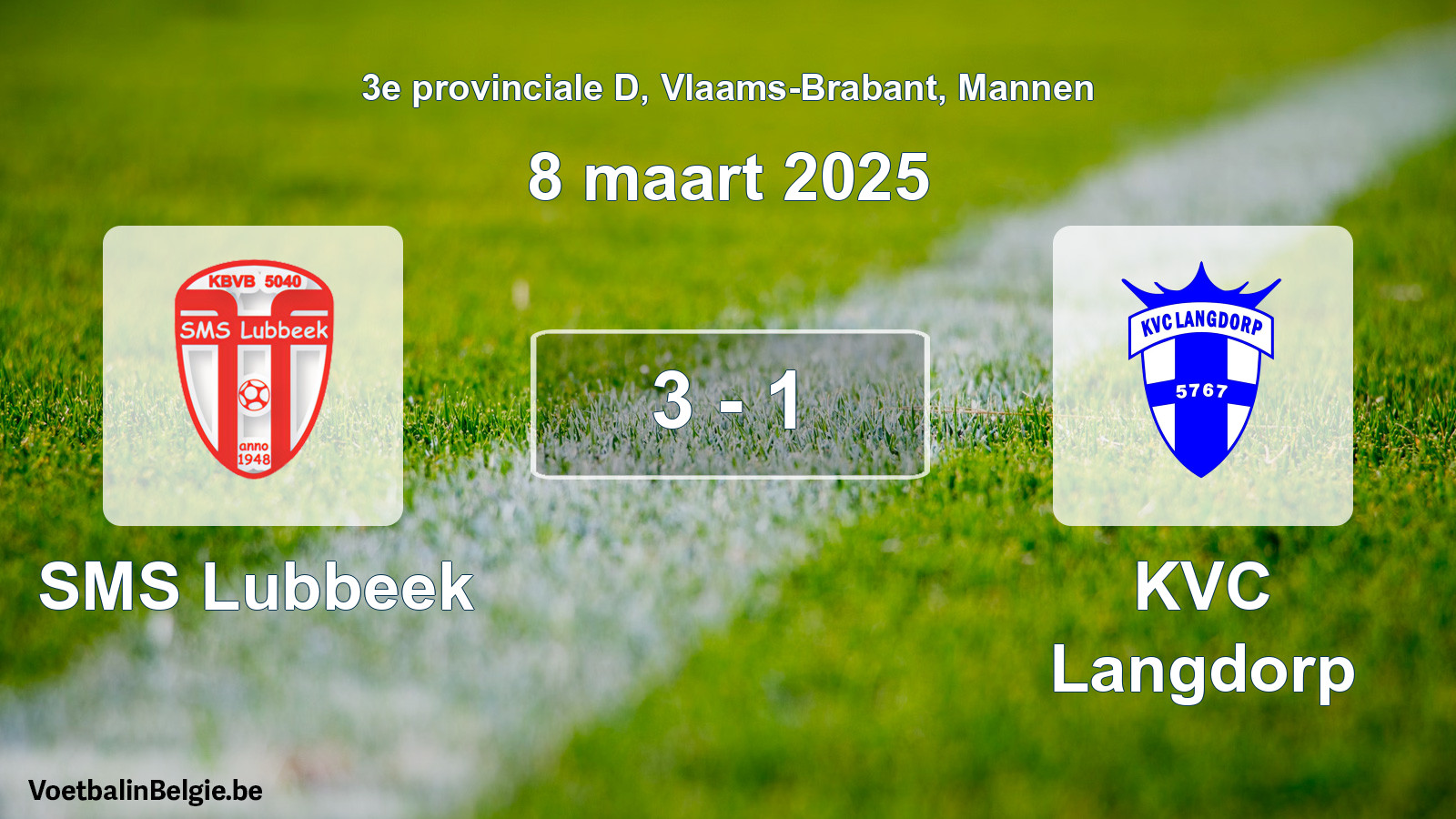 Gespeelde wedstrijd mannenvoetbal: SMS Lubbeek - KVC Langdorp 3 - 1 (8 maart 2025)