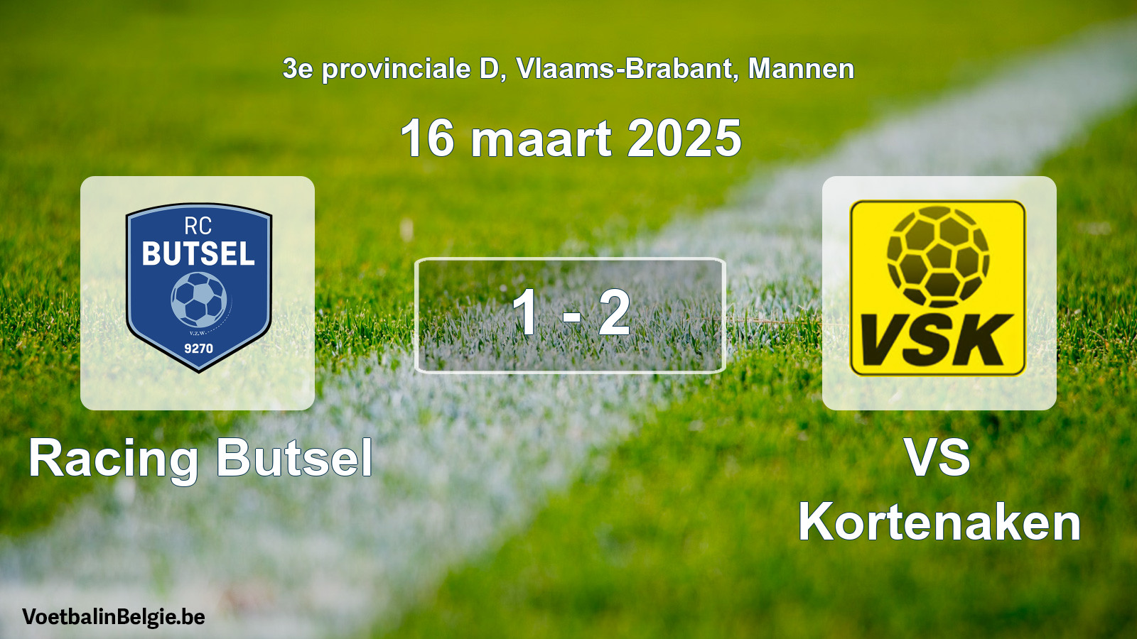 Gespeelde wedstrijd mannenvoetbal: Racing Butsel - VS Kortenaken 1 - 2 (16 maart 2025)