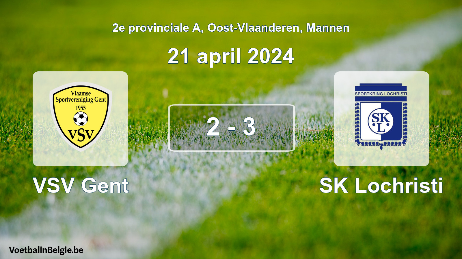 Gespeelde wedstrijd mannenvoetbal: VSV Gent - SK Lochristi 2 - 3 (21 april 2024)