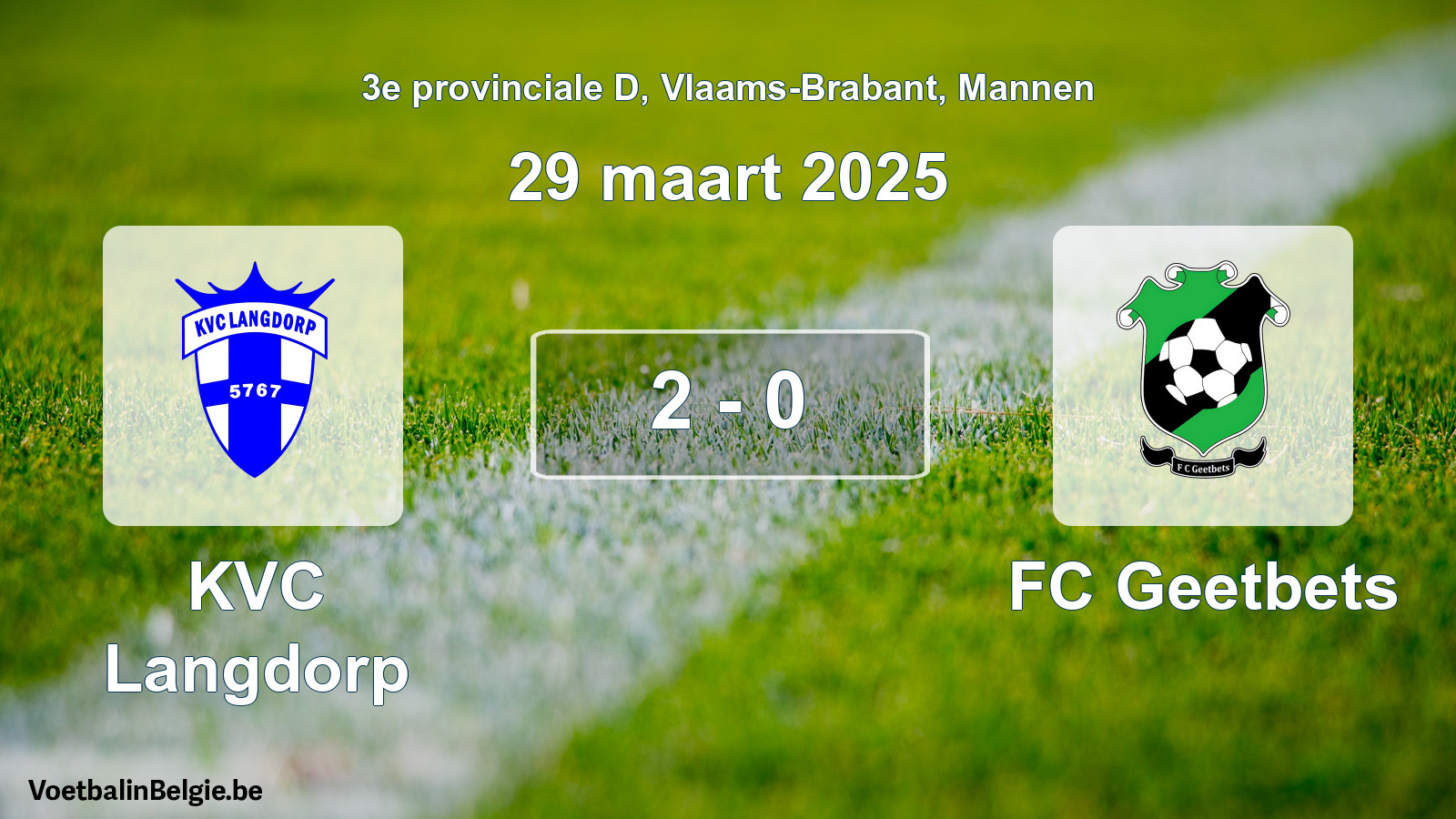 Gespeelde wedstrijd mannenvoetbal: KVC Langdorp - FC Geetbets 2 - 0 (29 maart 2025)