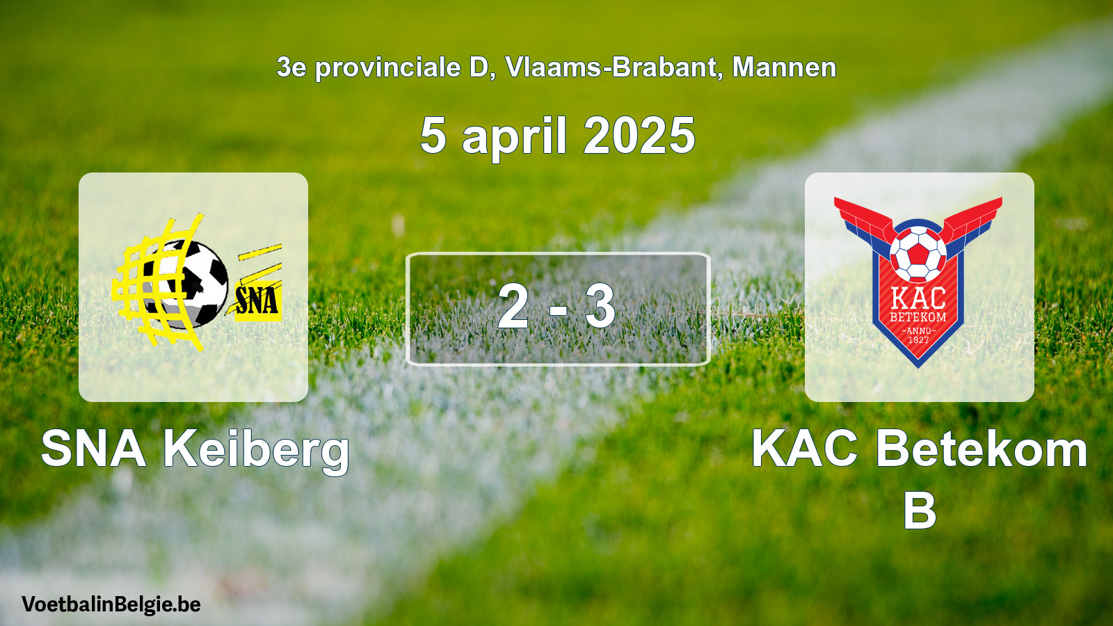 Gespeelde wedstrijd mannenvoetbal: SNA Keiberg - KAC Betekom B 2 - 3 (5 april 2025)
