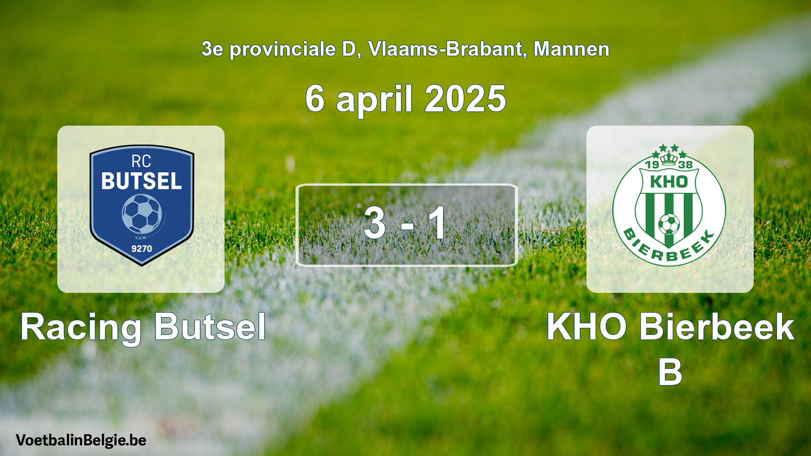 Gespeelde wedstrijd mannenvoetbal: Racing Butsel - KHO Bierbeek B 3 - 1 (6 april 2025)
