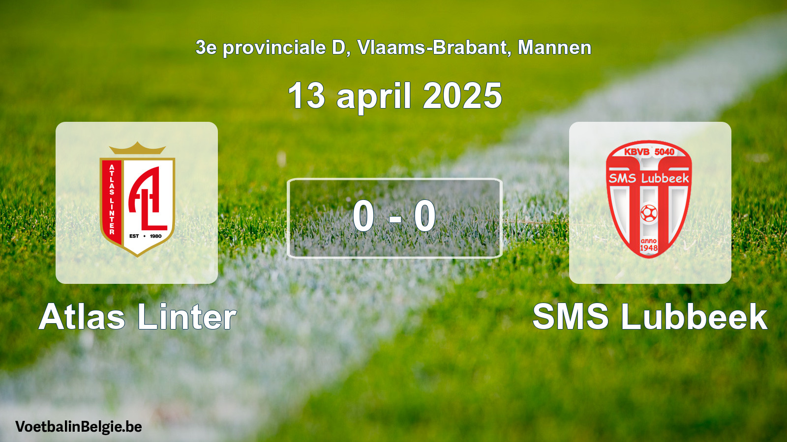 Gespeelde wedstrijd mannenvoetbal: Atlas Linter - SMS Lubbeek 0 - 0 (13 april 2025)