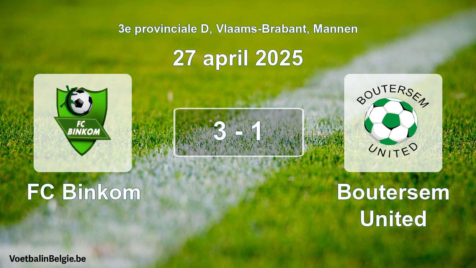 Gespeelde wedstrijd mannenvoetbal: FC Binkom - Boutersem United 3 - 1 (27 april 2025)