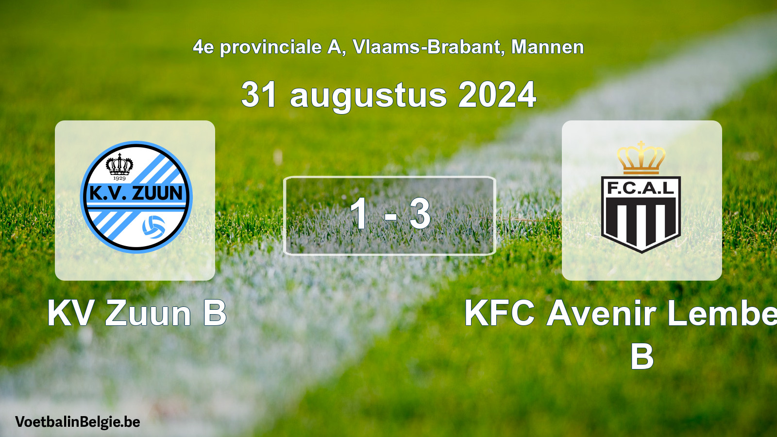 Gespeelde wedstrijd mannenvoetbal: KV Zuun B - KFC Avenir Lembeek B 1 - 3 (31 augustus 2024)
