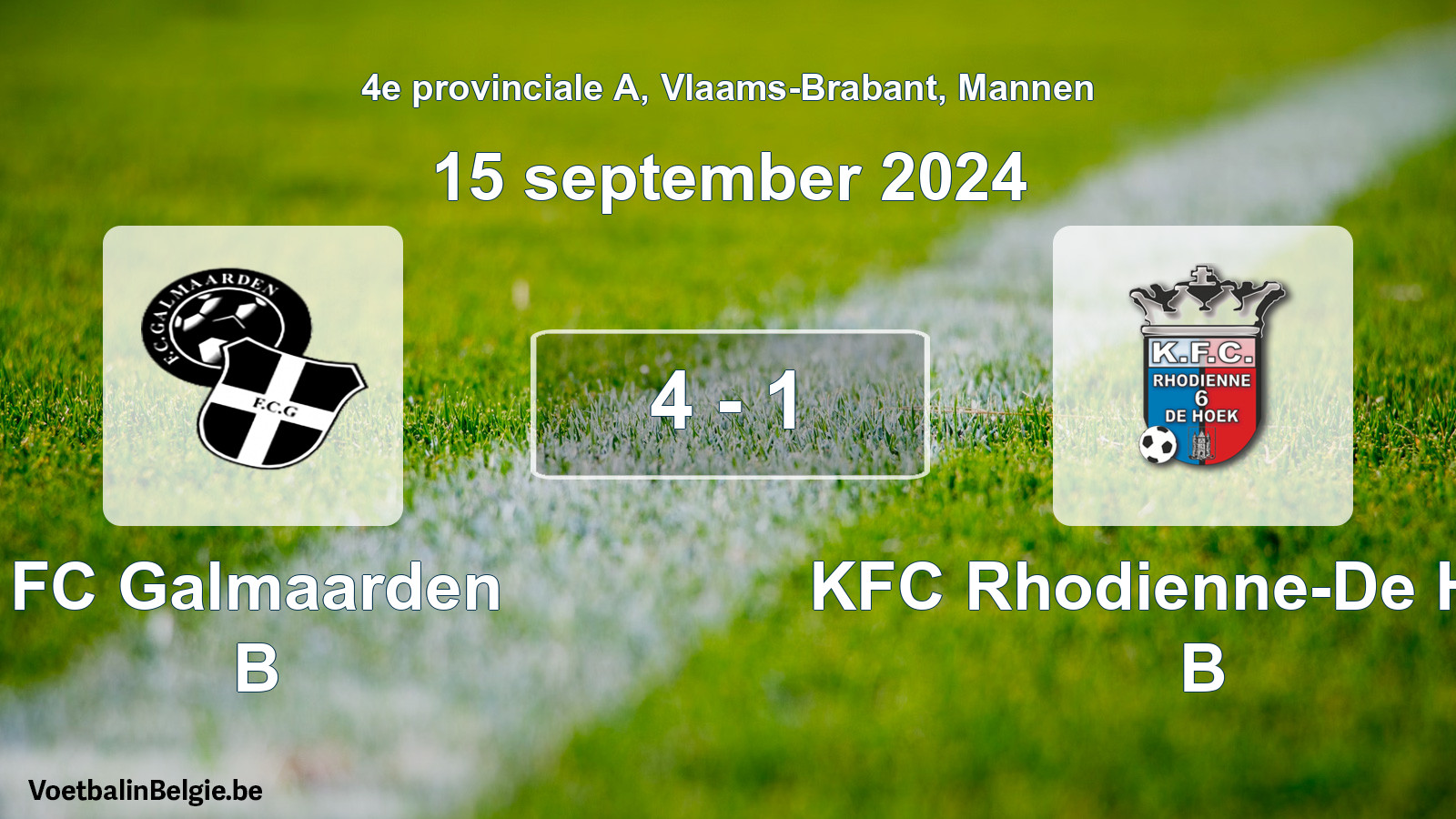 Played match men football: FC Galmaarden B - KFC Rhodienne-De Hoek B 4 - 1 (15 September 2024)