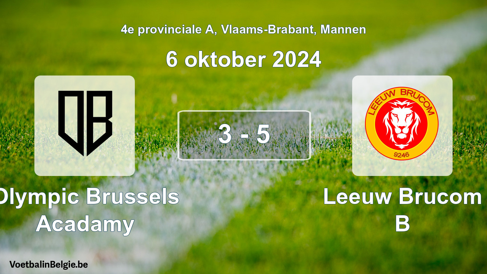Gespeelde wedstrijd mannenvoetbal: Olympic Brussels Acadamy - Leeuw Brucom B 3 - 5 (6 oktober 2024)