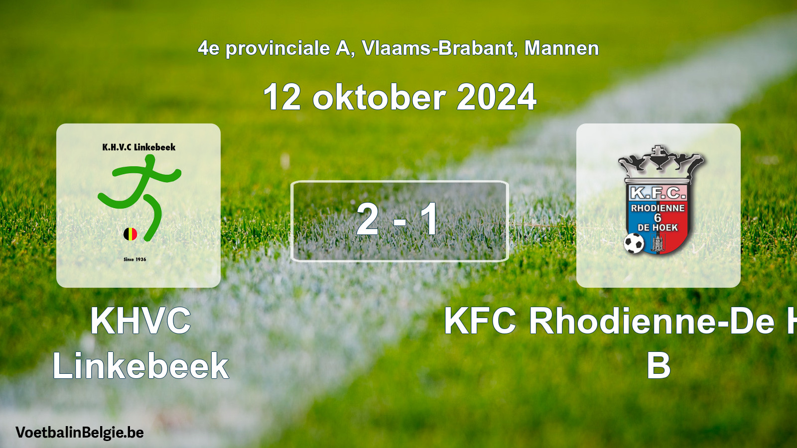 Gespeelde wedstrijd mannenvoetbal: KHVC Linkebeek - KFC Rhodienne-De Hoek B 2 - 1 (12 oktober 2024)