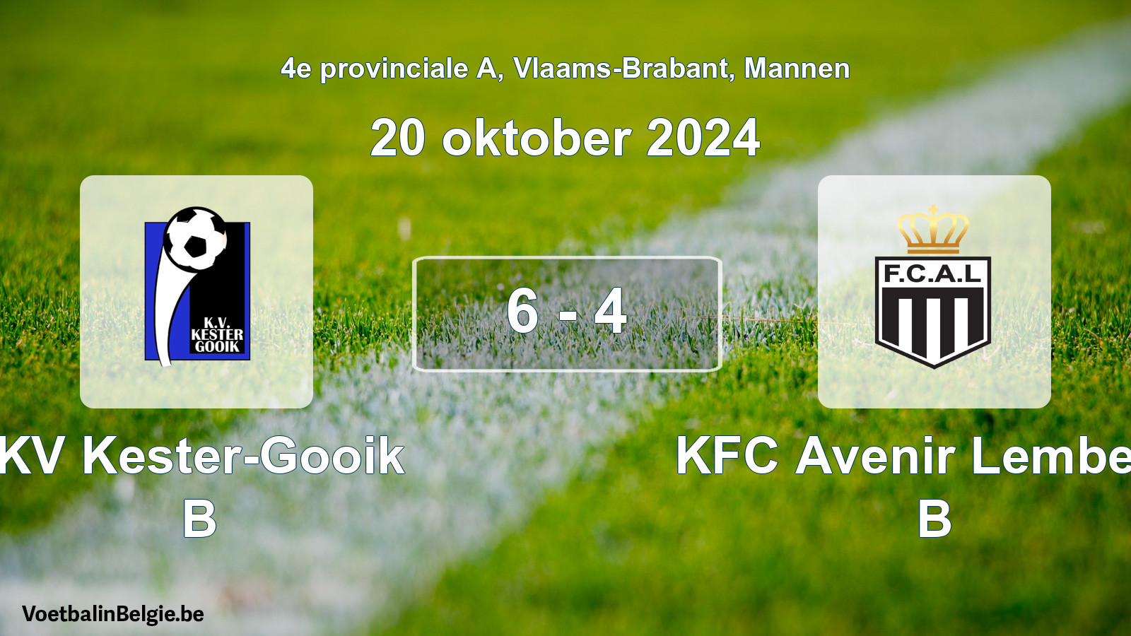 Gespeelde wedstrijd mannenvoetbal: KV Kester-Gooik B - KFC Avenir Lembeek B 6 - 4 (20 oktober 2024)