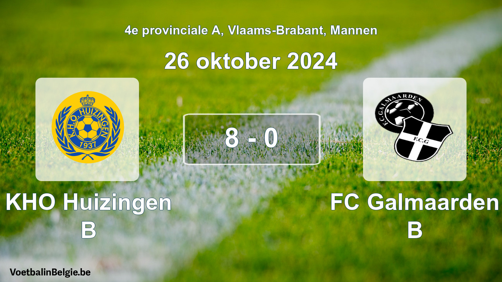 Gespeelde wedstrijd mannenvoetbal: KHO Huizingen B - FC Galmaarden B 8 - 0 (26 oktober 2024)