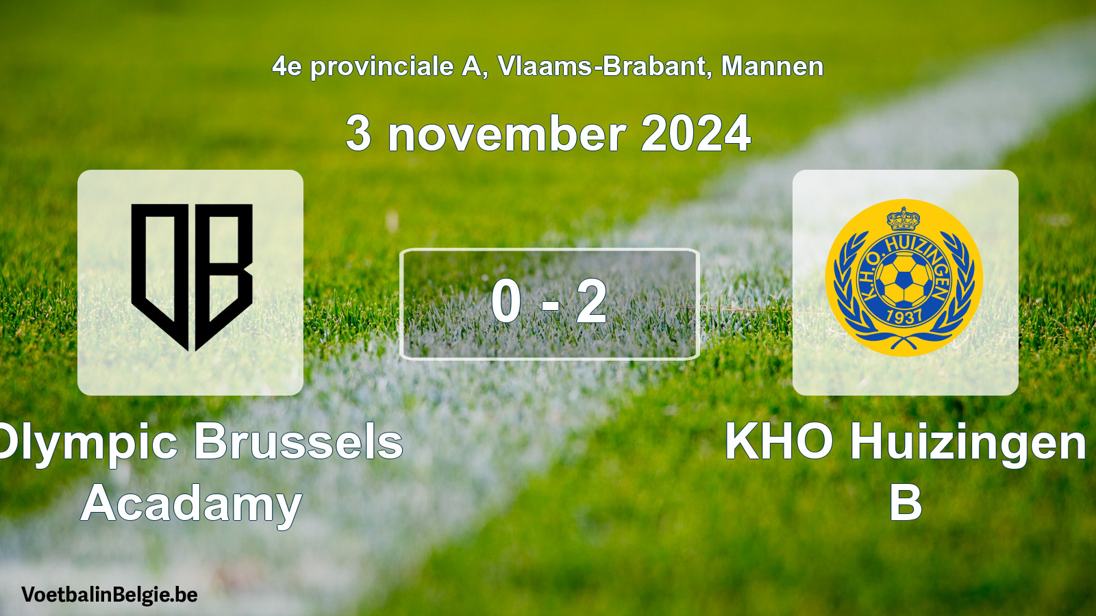 Gespeelde wedstrijd mannenvoetbal: Olympic Brussels Acadamy - KHO Huizingen B 0 - 2 (3 november 2024)