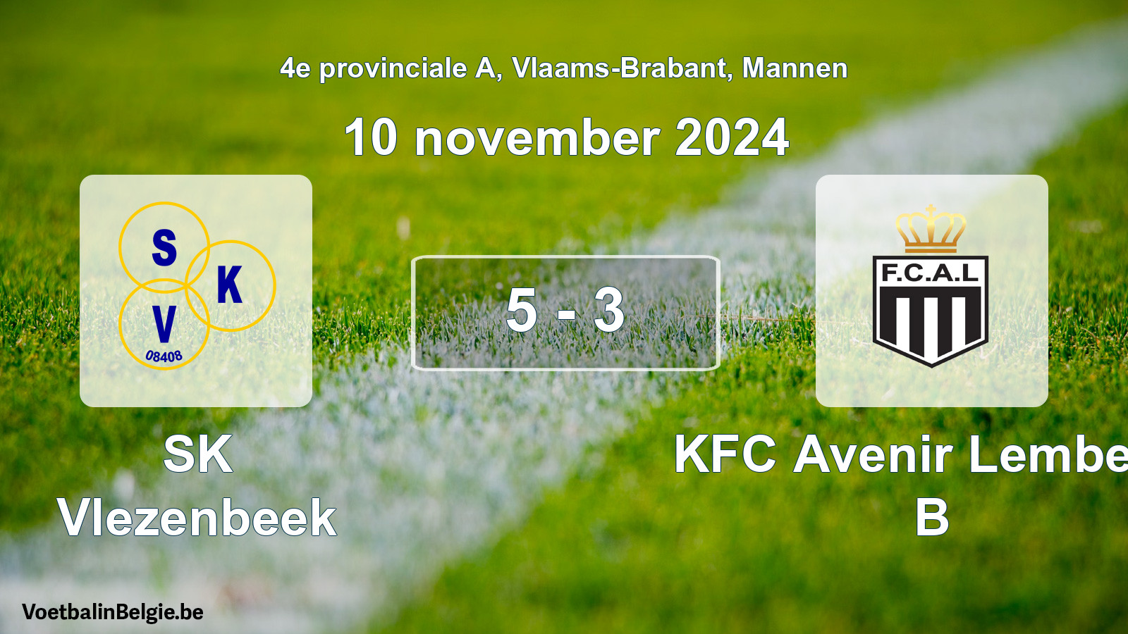 Gespeelde wedstrijd mannenvoetbal: SK Vlezenbeek - KFC Avenir Lembeek B 5 - 3 (10 november 2024)