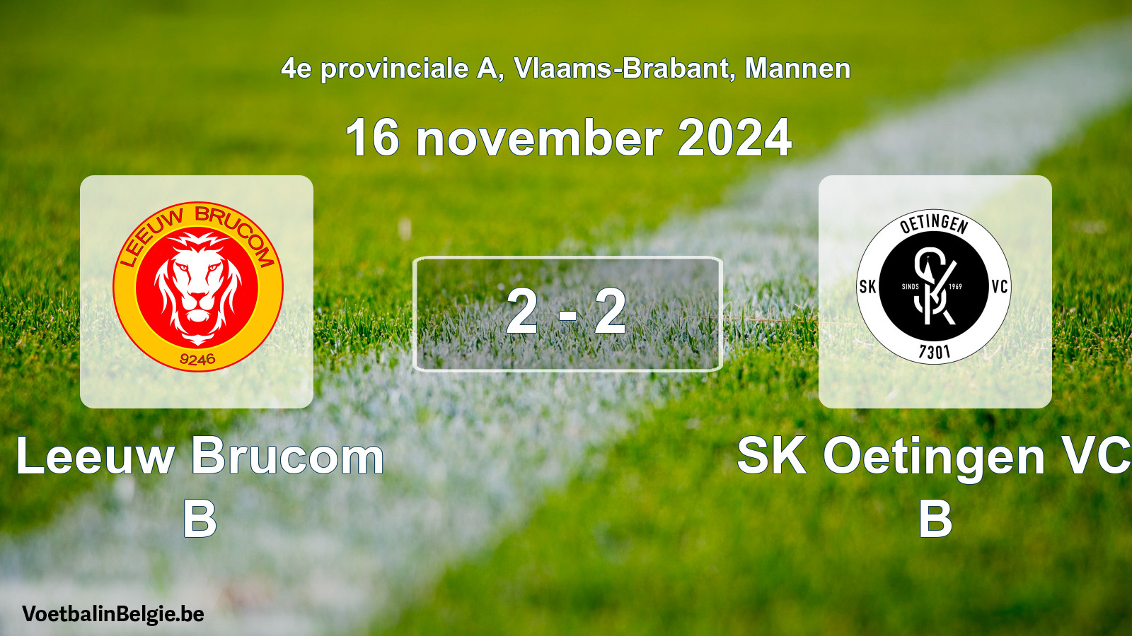 Gespeelde wedstrijd mannenvoetbal: Leeuw Brucom B - SK Oetingen VC B 2 - 2 (16 november 2024)