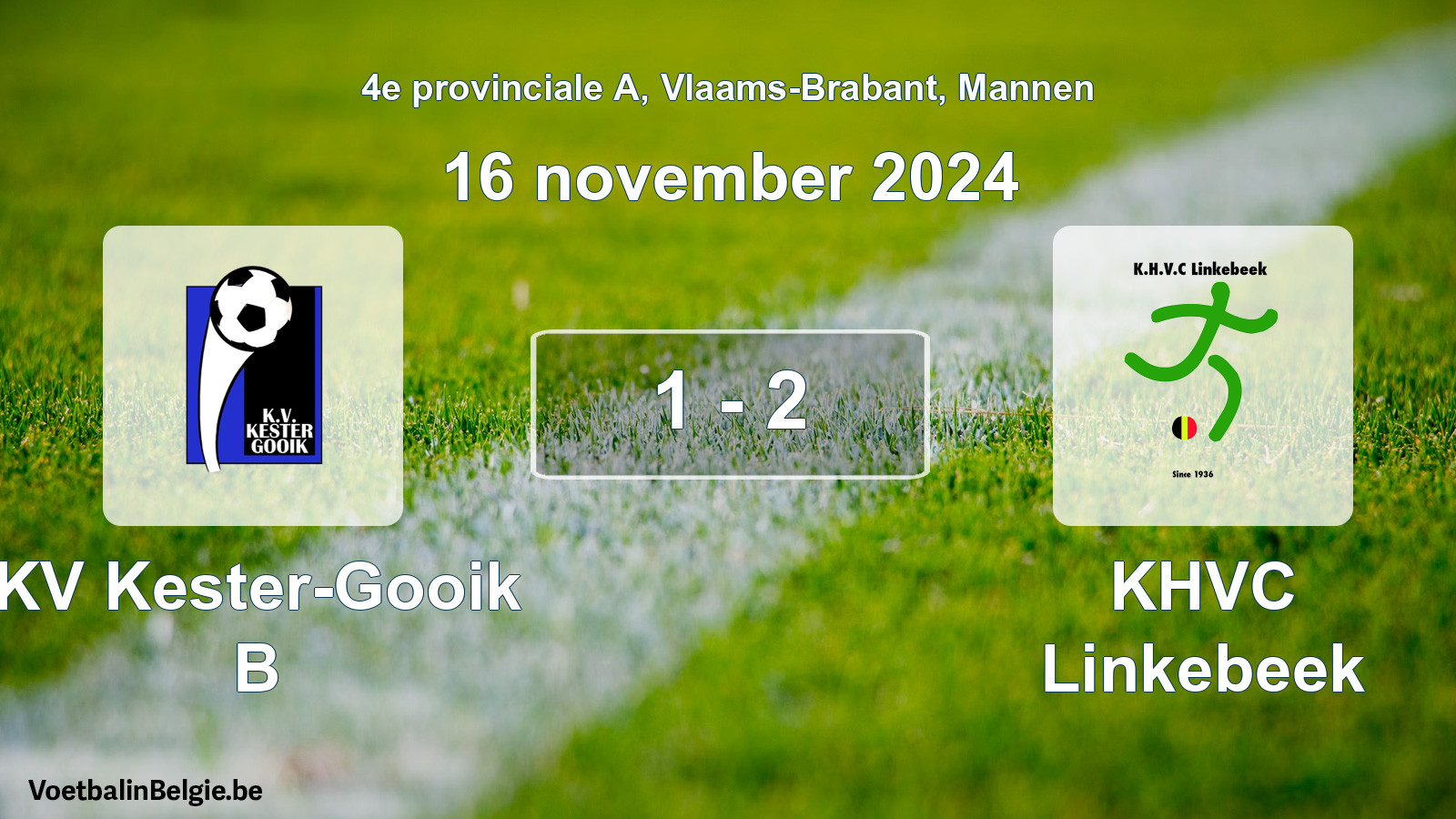 Gespeelde wedstrijd mannenvoetbal: KV Kester-Gooik B - KHVC Linkebeek 1 - 2 (16 november 2024)