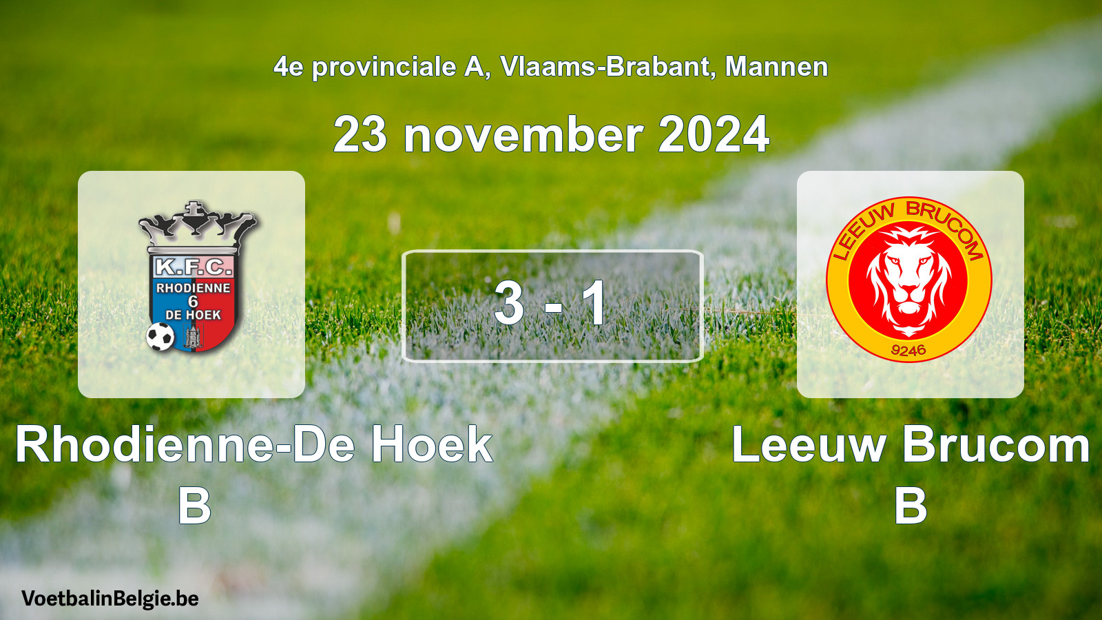 Gespeelde wedstrijd mannenvoetbal: KFC Rhodienne-De Hoek B - Leeuw Brucom B 3 - 1 (23 november 2024)