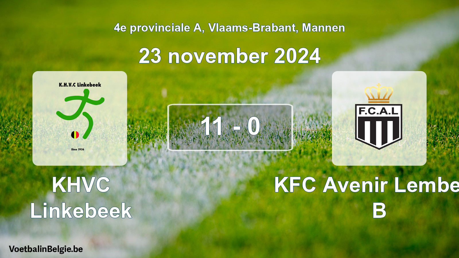 Gespeelde wedstrijd mannenvoetbal: KHVC Linkebeek - KFC Avenir Lembeek B 11 - 0 (23 november 2024)