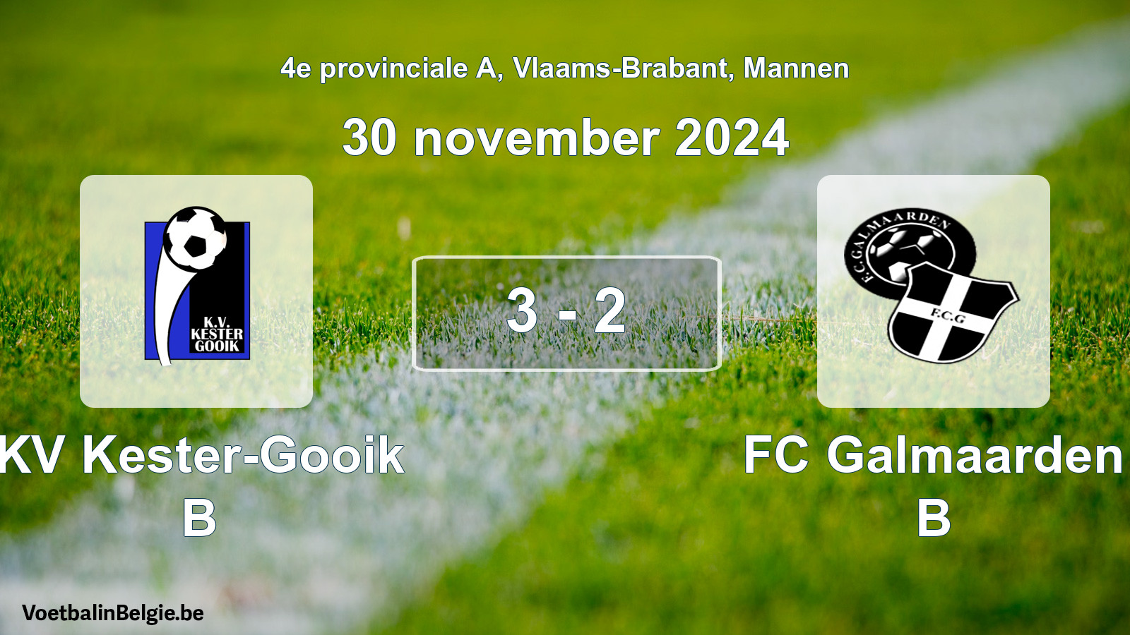 Gespeelde wedstrijd mannenvoetbal: KV Kester-Gooik B - FC Galmaarden B 3 - 2 (30 november 2024)