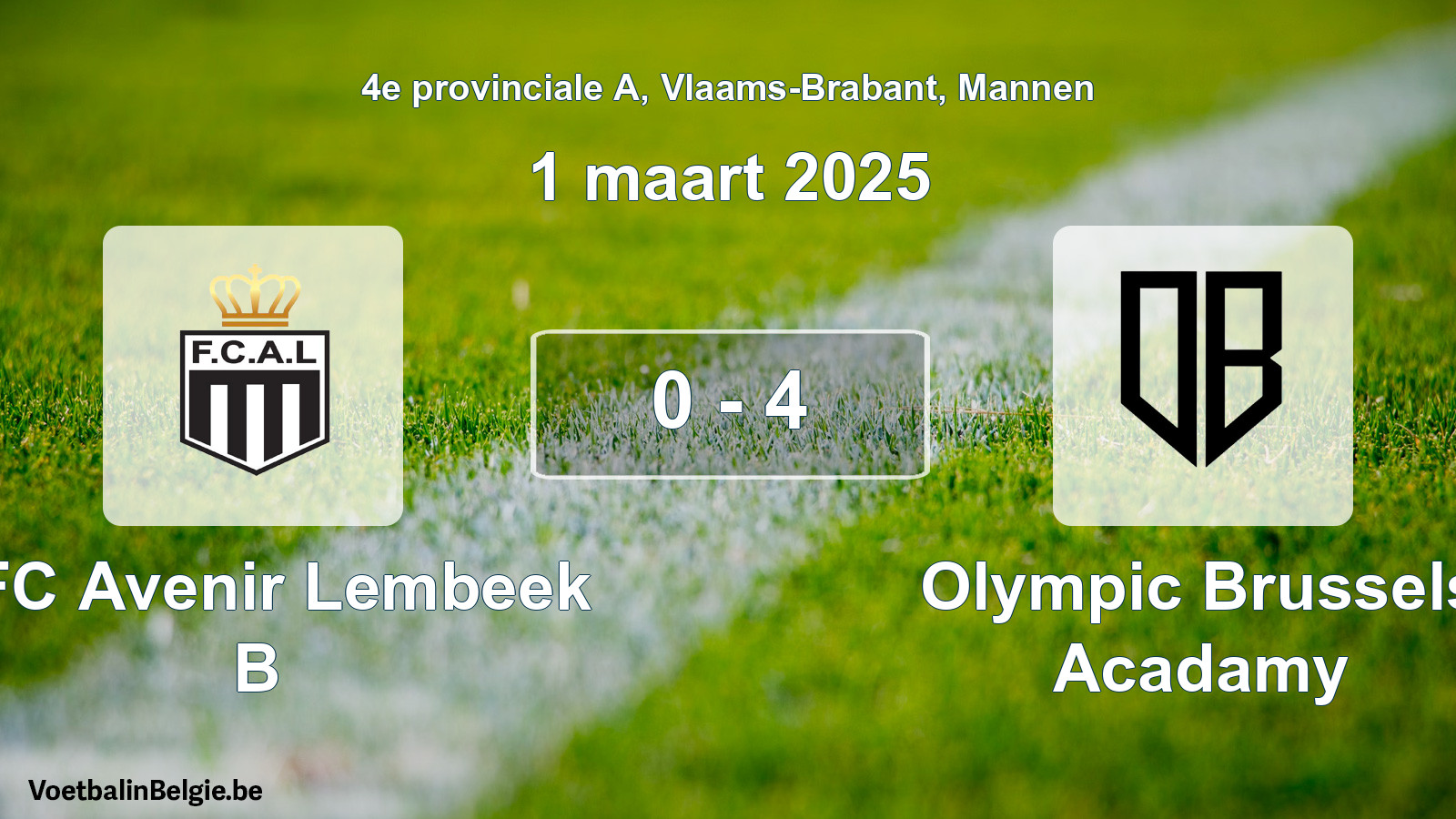Gespeelde wedstrijd mannenvoetbal: KFC Avenir Lembeek B - Olympic Brussels Acadamy 0 - 4 (1 maart 2025)