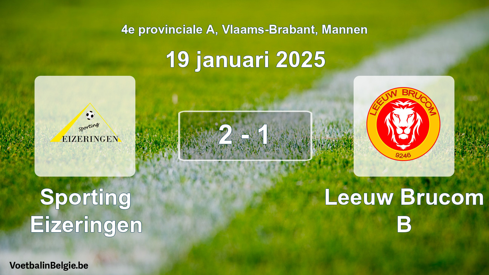 Gespeelde wedstrijd mannenvoetbal: Sporting Eizeringen - Leeuw Brucom B 2 - 1 (19 januari 2025)