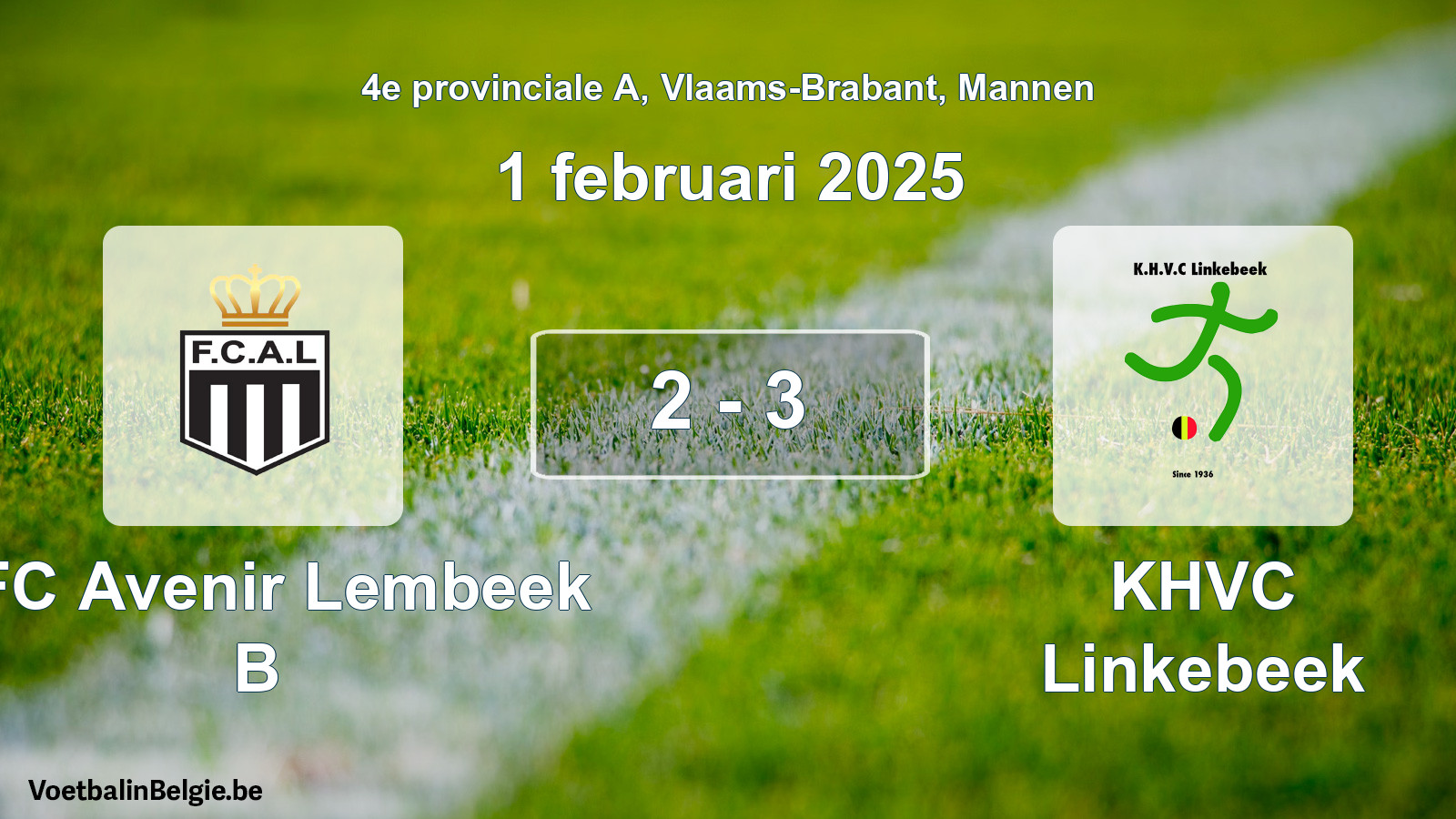 Gespeelde wedstrijd mannenvoetbal: KFC Avenir Lembeek B - KHVC Linkebeek 2 - 3 (1 februari 2025)