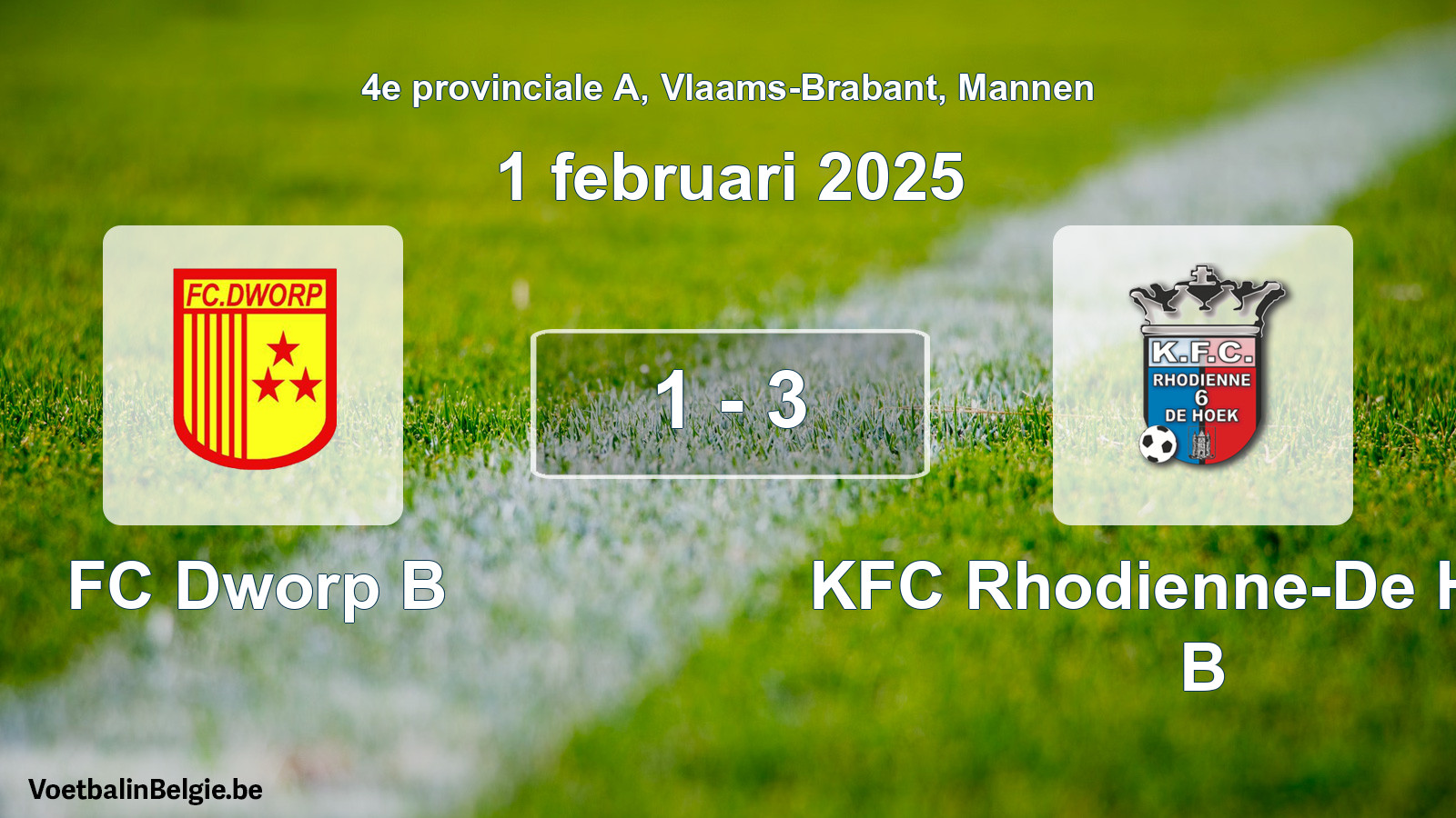 Gespeelde wedstrijd mannenvoetbal: FC Dworp B - KFC Rhodienne-De Hoek B 1 - 3 (1 februari 2025)